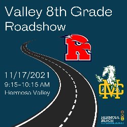 8th Grade Roadshow with RUHS & MCHS